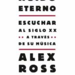 alex-ross-ruido-eterno