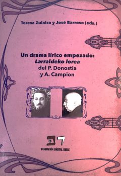 'Larraldeko lorea' del Padre Donostia - Críticas Beckmesser