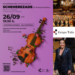 Grupo Talía inicia su temporada de conciertos 2025/26 con Rimski-Korsakov y su inmortal Sheherezade, el próximo 26 de septiembre en el Auditorio Nacional. La Orquesta Metropolitana de Madrid, dirigida por Silvia Sanz Torre, aborda esta obra, paradigma del orientalismo del siglo XIX. 